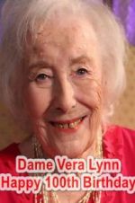 Watch Dame Vera Lynn: Happy 100th Birthday Moviesjoy