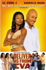 Watch Deliver Us from Eva Moviesjoy