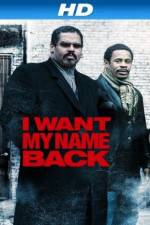 Watch I Want My Name Back Moviesjoy
