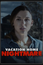 Watch Vacation Home Nightmare Moviesjoy