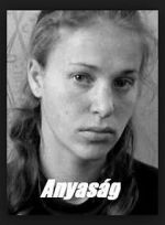 Watch Anyaság Moviesjoy