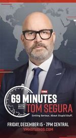 Watch 69 Minutes with Tom Segura (TV Special 2023) Moviesjoy