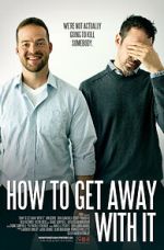 Watch How to Get Away with It Moviesjoy