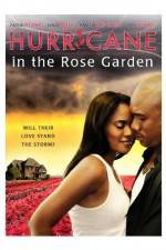 Watch Hurricane in the Rose Garden Moviesjoy