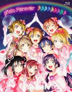 Watch µ\'s Final LoveLive! µ\'sic Forever Moviesjoy