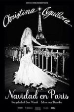 Watch Christina Aguilera: Christmas in Paris Moviesjoy