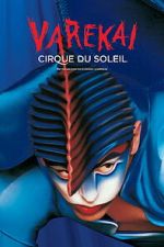 Watch Cirque du Soleil: Varekai Moviesjoy