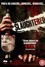 Watch Slaughtered Moviesjoy