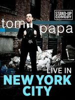 Watch Tom Papa: Live in New York City Moviesjoy