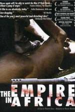 Watch The Empire in Africa Moviesjoy