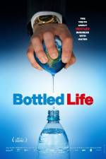 Watch Bottled Life: Nestle's Business with Water Moviesjoy
