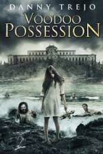 Watch Voodoo Possession Moviesjoy