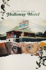 Watch The Last Guest of the Holloway Motel Moviesjoy