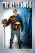 Watch The Deeper You Dig Moviesjoy