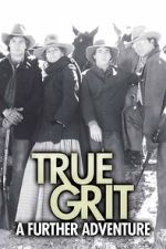 Watch True Grit: A Further Adventure Moviesjoy