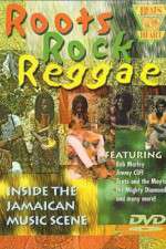 Watch Roots Rock Reggae Moviesjoy