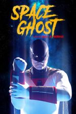 Watch Space Ghost (Short 2021) Moviesjoy
