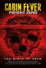 Watch Cabin Fever 3: Patient Zero Moviesjoy