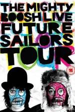 Watch The Mighty Boosh Live Future Sailors Tour Moviesjoy