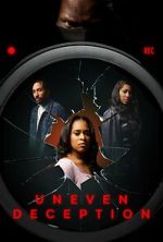 Watch Uneven Deception Moviesjoy