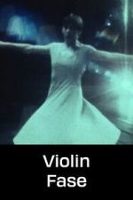 Watch Violin Fase Moviesjoy