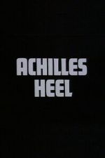 Watch Achilles Heel Moviesjoy