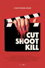 Watch Cut Shoot Kill Moviesjoy