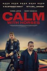 Watch Calm With Horses Moviesjoy