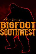 Watch Bigfoot Southwest Moviesjoy