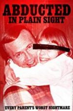 Watch Abducted in Plain Sight Moviesjoy