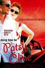 Watch Doing Time for Patsy Cline Moviesjoy