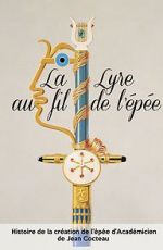 Watch Jean Cocteau: La lyre au fil de l\'épée Moviesjoy