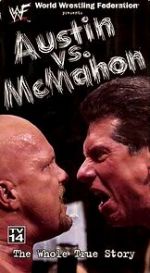 Watch WWE: Austin vs. McMahon - The Whole True Story Moviesjoy