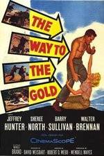 Watch The Way to the Gold Moviesjoy