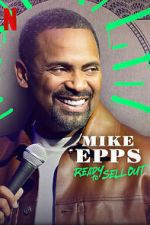 Watch Mike Epps: Ready to Sell Out Moviesjoy
