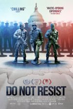 Watch Do Not Resist Moviesjoy