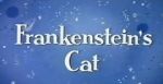 Watch Frankenstein\'s Cat Moviesjoy