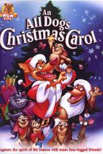 Watch An All Dogs Christmas Carol Moviesjoy