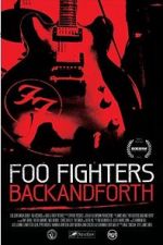 Watch Foo Fighters: Back and Forth Moviesjoy