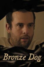 Watch Bronze Dog Moviesjoy