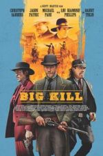 Watch Big Kill Moviesjoy