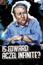 Watch Ed Aczel: Is Edward Aczel Infinite? (TV Special 2018) Moviesjoy