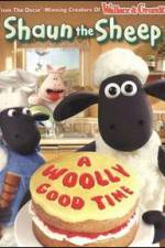 Watch Shaun The Sheep: A Woolly Good Time Moviesjoy
