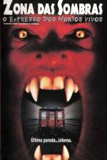 Watch Shadow Zone The Undead Express Moviesjoy