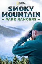 Watch Smoky Mountain Park Rangers (TV Special 2021) Moviesjoy