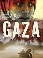 Watch Tears of Gaza Moviesjoy