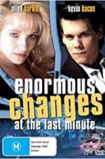 Watch Enormous Changes at the Last Minute Moviesjoy