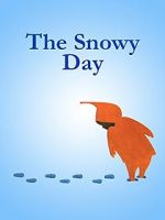 Watch The Snowy Day (Short 1965) Moviesjoy