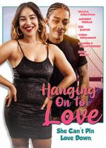 Watch Hanging on to Love Moviesjoy
