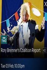 Watch Rory Bremner\'s Coalition Report Moviesjoy